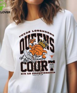 Texas Longhorns queens of the court big 12 championship shirt