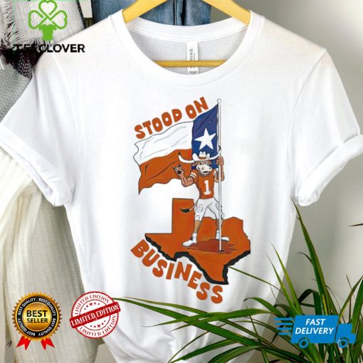 Texas Longhorns stood on business flag hoodie, sweater, longsleeve, shirt v-neck, t-shirt