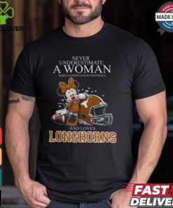 Texas Longhorns x Minnie Mouse Never Underestimate A Woman Who Understands Football And Loves Shirt