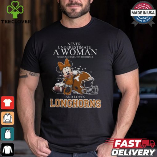 Texas Longhorns x Minnie Mouse Never Underestimate A Woman Who Understands Football And Loves Shirt