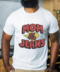 Texas Mom Of The Jeans Shirt