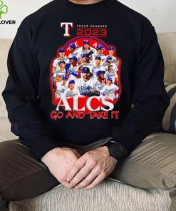 Texas Ranger 2023 Alcs go and take it players signatures logo hoodie, sweater, longsleeve, shirt v-neck, t-shirt