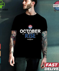 Texas Rangers 2024 Postseason October rise shirt