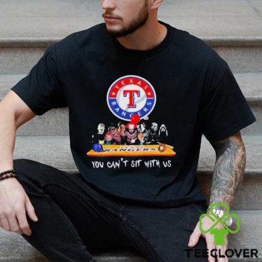 Texas Rangers Horror Movie Characters You Can’T Sit With Us Shirt