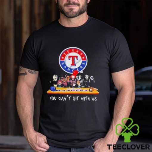 Texas Rangers Horror Movie Characters You Can’T Sit With Us Shirt