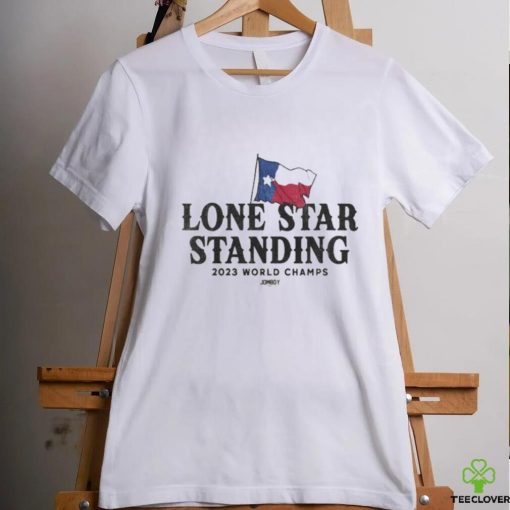 Texas Rangers Lone Star Standing 2023 World Champs Shirt