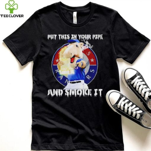 Texas Rangers Mascot put this in your pipe and smoke it hoodie, sweater, longsleeve, shirt v-neck, t-shirt