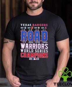 Texas Rangers Road Warriors World Series Champions 2023 Shirt 1 Texas Rangers Road Warriors World Series Champions 2023 Shirt