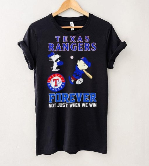 Texas Rangers Snoopy and Charlie Brown forever not just when we win hoodie, sweater, longsleeve, shirt v-neck, t-shirt