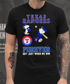 Texas Rangers Snoopy and Charlie Brown forever not just when we win hoodie, sweater, longsleeve, shirt v-neck, t-shirt