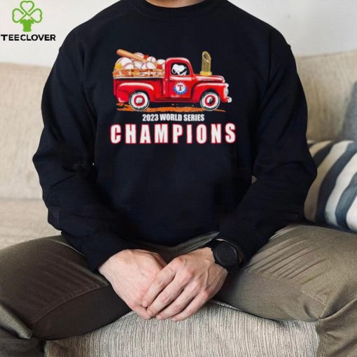 Texas Rangers Snoopy drive red truck 2023 World Series Champions hoodie, sweater, longsleeve, shirt v-neck, t-shirt