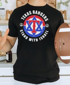 Texas Rangers Stand With Israel Shirt