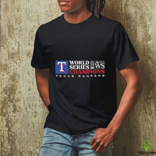 Texas Rangers World Series Champions 2023 WS Shirt