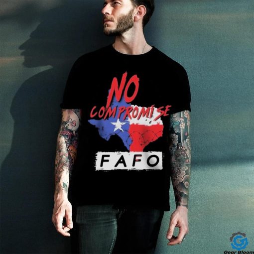 Texas Razor Wire No Compromise FAFO Shirt