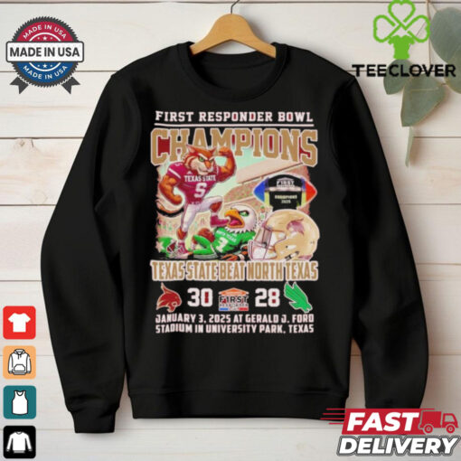 Texas State Bobcats Beat North Texas First Responder Bowl Champions Jan 3 2025 shirt