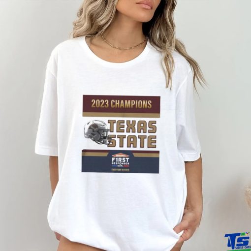 Texas State Bobcats Football Are 2023 First Responder Bowl Champions T Shirt