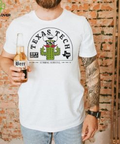 Texas Tech Cactus Patch Strong Survive Shirt