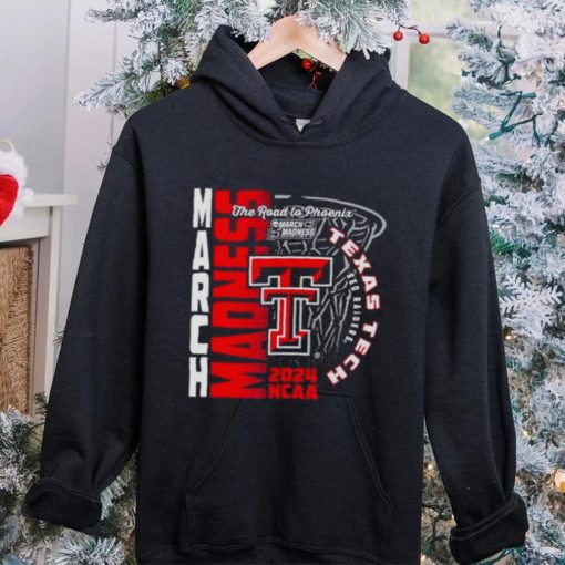 Texas Tech Red Raiders 2024 NCAA Basketball the road to Phoenix March Madness hoodie, sweater, longsleeve, shirt v-neck, t-shirt