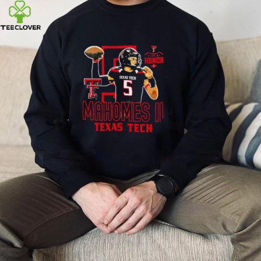 Texas Tech Red Raiders Mahomes II always attack Ring of Honor shirt