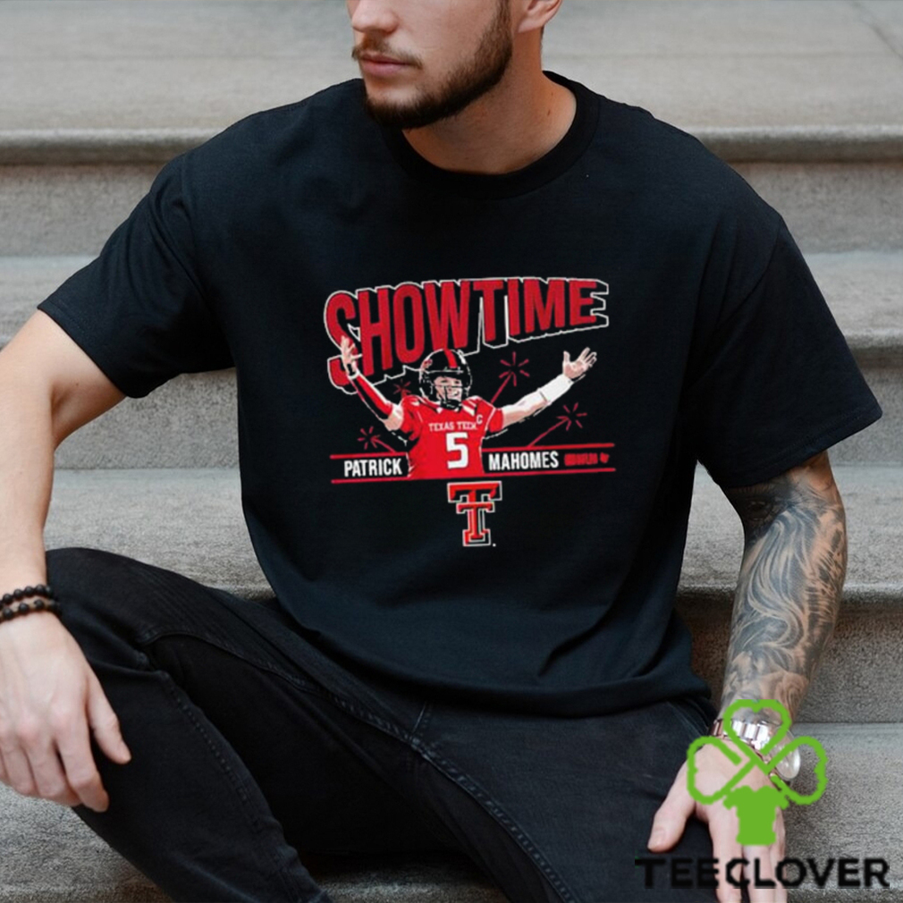 Texas Tech Showtime Patrick Mahomes Shirt Texas Tech Showtime Patrick Mahomes Shirt