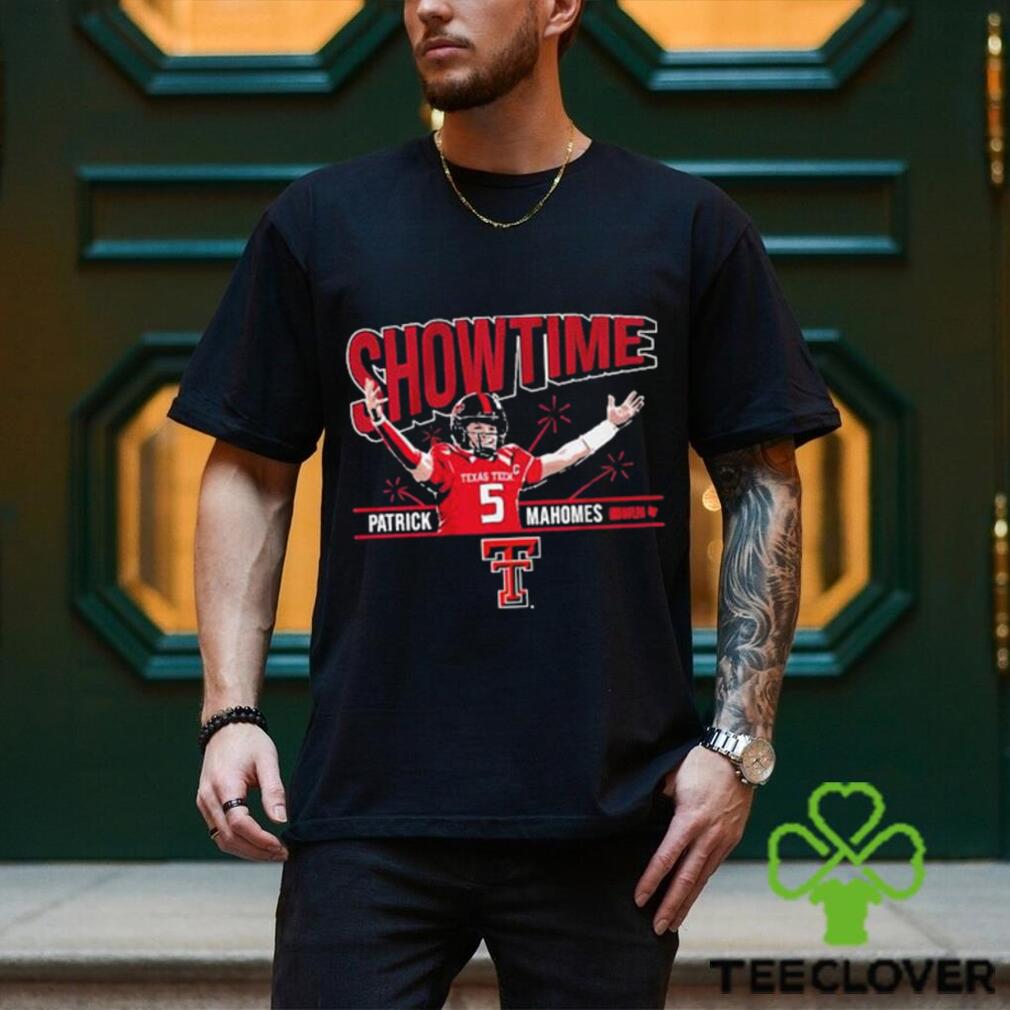 Texas Tech Showtime Patrick Mahomes Shirt Texas Tech Showtime Patrick Mahomes Shirt