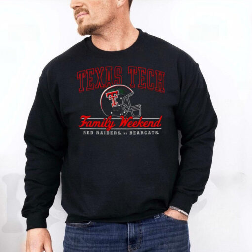 Texas Tech family weekend Red Raiders vs Bearcats hoodie, sweater, longsleeve, shirt v-neck, t-shirt