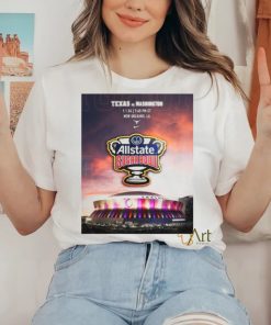 Texas Vs Washington 1.1.24 New Orleans LA Allstate Sugar Bowl poster shirt