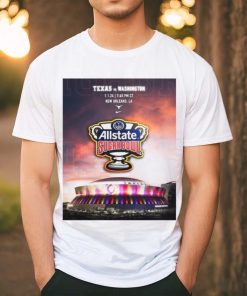Texas Vs Washington 1.1.24 New Orleans LA Allstate Sugar Bowl poster shirt