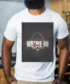 Texas fight College football playoff we’re in shirt