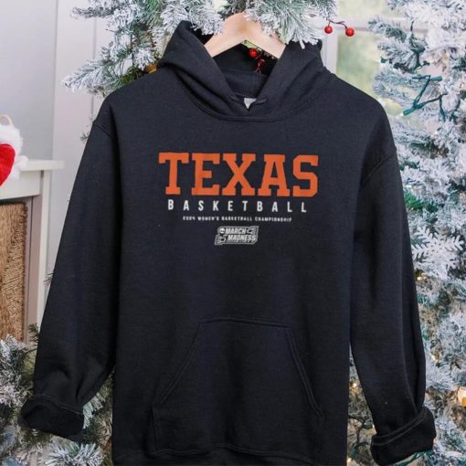 Texas women’s basketball 2024 NCAA Tournament hoodie, sweater, longsleeve, shirt v-neck, t-shirt