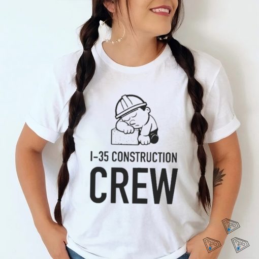 Texashumor 1 35 Construction Crew Tee Shirt