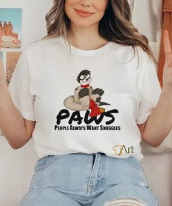 Thabo Meerkat Paws People Always Want Snuggles Shirt