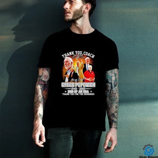 Thank You Coach Gregg Popovich 1949 2025 Thank You For The Memories signature shirt