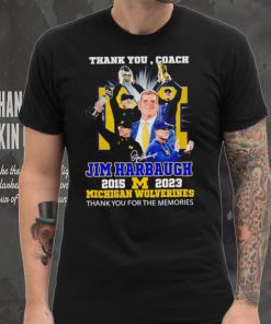 Thank You Coach Jim Harbaugh 2015 – 2023 Michigan Wolverines thank you for the memories signature shirt 6 Thank You Coach Jim Harbaugh 2015 – 2023 Michigan Wolverines thank you for the memories signature shirt