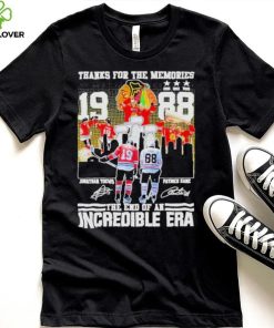Thank You For Memories 19 Jonathan Toews And 88 Patrick Kane The End Of An Incredible Era Shirt
