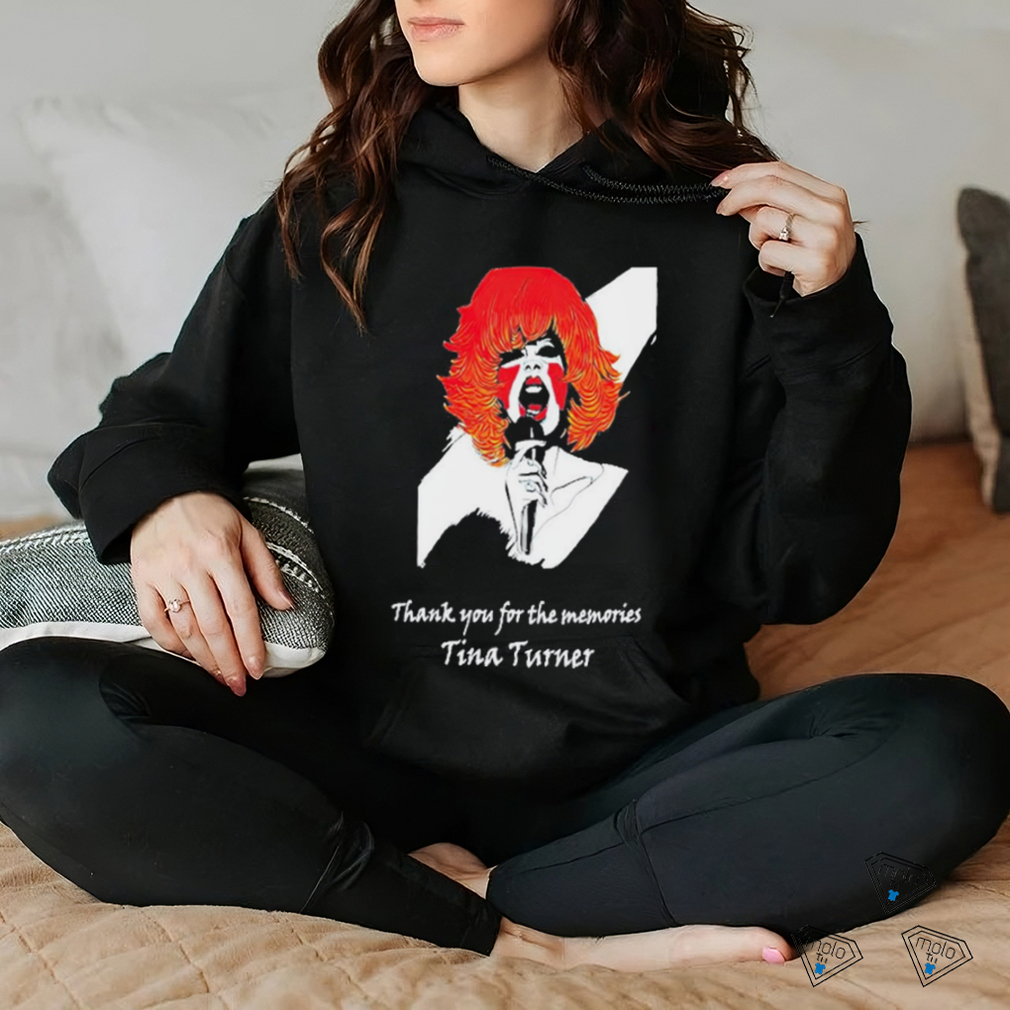 Thank You For The Memories Tina Turner Shirt Thank You For The Memories Tina Turner Shirt