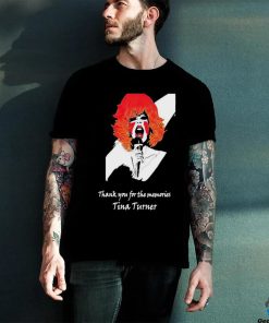 Thank You For The Memories Tina Turner Shirt