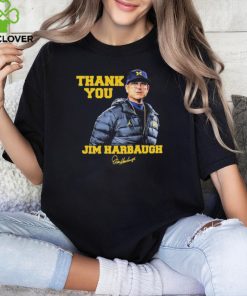 Thank You Jim Harbaugh signature shirt