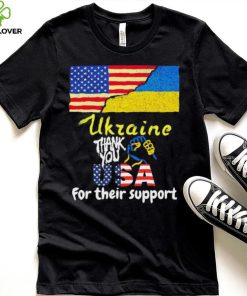 Thank You USA For Their Support I Stand With Ukraine Ukraine Flag Shirt