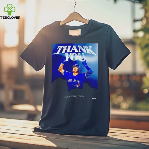 Thank you Josh Donaldson Toronto Blue Jays poster hoodie, sweater, longsleeve, shirt v-neck, t-shirt