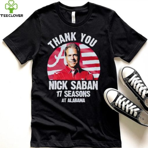 Thank you Nick Saban 17 seasons at Alabama hoodie, sweater, longsleeve, shirt v-neck, t-shirt