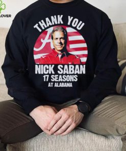 Thank you Nick Saban 17 seasons at Alabama hoodie, sweater, longsleeve, shirt v-neck, t-shirt