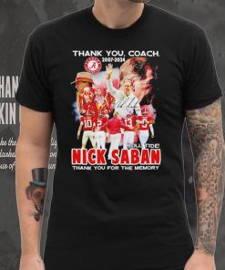 Thank you coach 2007 2024 Nick Saban thank you for the memory signature hoodie, sweater, longsleeve, shirt v-neck, t-shirt