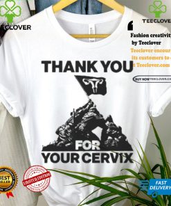 Thank you for your cervix hoodie, sweater, longsleeve, shirt v-neck, t-shirt