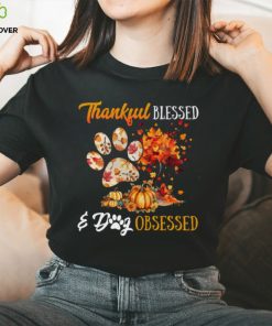 Thankful Blessed Dog Obsessed T Shirt