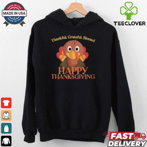 Thankful Grateful Blessed Cute Turkey Happy Thanksgiving Shirt