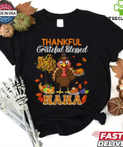 Thankful Grateful Blessed Nana Thanksgiving Turkey Family T Shirt 3 Thankful Grateful Blessed Nana Thanksgiving Turkey Family T Shirt