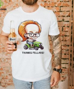 Thanks Fellars hoodie, sweater, longsleeve, shirt v-neck, t-shirt