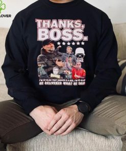 Thanks boss I’m so glad that Jurgen is a red I’m so glad he delivered what he said hoodie, sweater, longsleeve, shirt v-neck, t-shirt