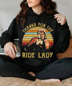 Thanks for the ride lady vintage shirt